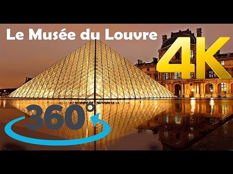 Visite virtuelle au Musée du Louvre - 4K