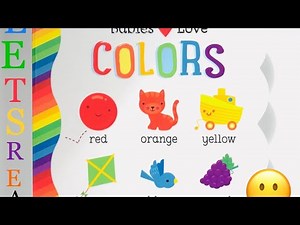 Let’s Read a Color Book | Babies & Toddlers Learn Colors | Learning colors & Identify Objects