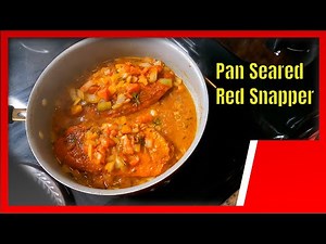 How To Cook Red Snapper Pan Seared Recipe | Red Snapper Recipe Simmered in Tomato and Mushroom Sauce