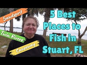 5 Best Fishing Spots in Stuart, FL You Should Know About with RockinRobin Roadtrips