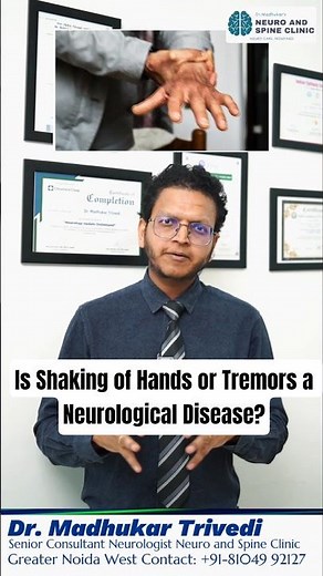 Hand Tremors Explained | Is Shaking of Hands a Neurological Disease? | Dr. Madhukar Trivedi