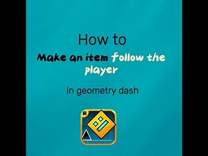 How to make an object follow player? (Gd tutorials)