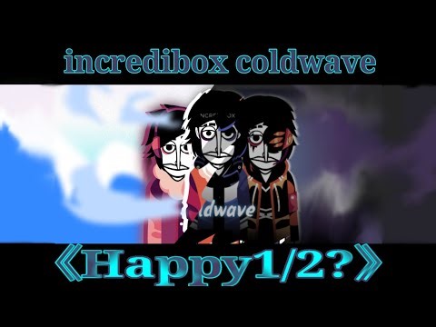 incredibox coldwave original mod and remix: "Happy 1/2?"