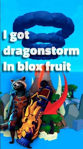 how to get dragonstorm in bloxfruit |