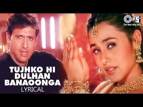 Tujhko Hi Dulhan Banaoonga - Lyrical | Chalo Ishq Ladaaye | Sonu Nigam, Alka Yagnik | 90's Hits