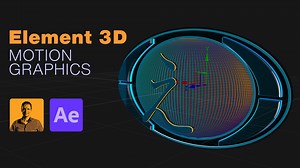 Motion Graphics in After Effects, Post-Production with Element 3D Plugin | Elias Sarantopoulos | Skillshare