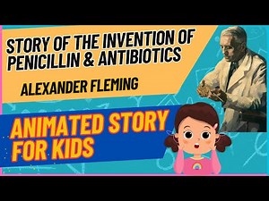 Good news for parents , Alexander fleming animated story of penicillin discovery for your kids.#kids