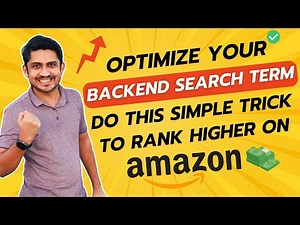 Amazon Backend Search Terms Optimization | How To Research Backend Keywords For Amazon