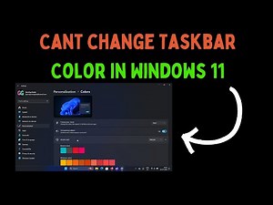 How to Fix Can't Change Taskbar Color in Windows 11