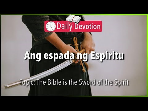 May 7: Hebrews 4:12 - Sword of the Spirit - 365 Bible Verses Everyone Should Know
