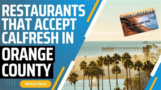Restaurants that accept Calfresh EBT in Orange County, CA