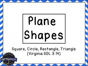 Plane Shapes - Mr. Pearson Teaches 3rd Grade