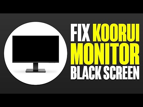 How To Fix Koorui Monitor Black Screen Issue
