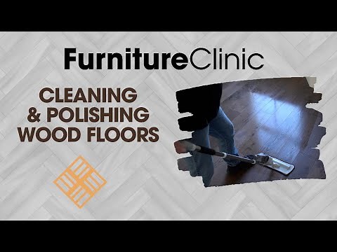 How to Clean And Polish A Wooden Floor