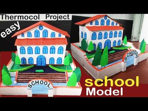 how to make school model with thermocol