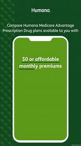 Humana Medicare Advantage Prescription Drug plans offer $0 or...