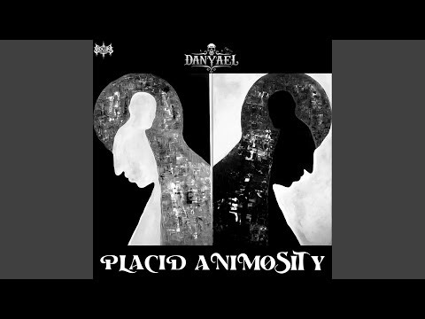 Placid Animosity (Single)