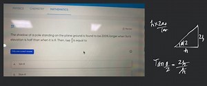 PHYSICS CHEMISTRY MATHEMATICS 31 Review The shadow of a pole st... | Filo