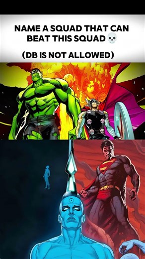 Name A Squad That Can Beat This Squad💀.#anime#manga#funny #hulk#thor#superman#dc#mcu #memes#shorts.