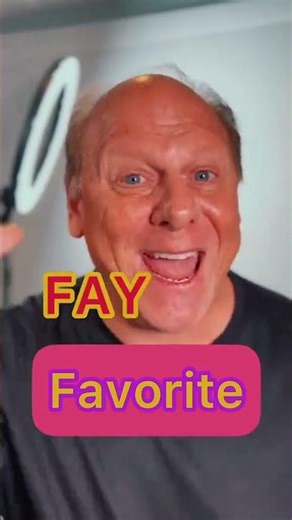 How do you say Favorite?