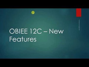 OBIEE 12c New Features | OBIEE 12C Training