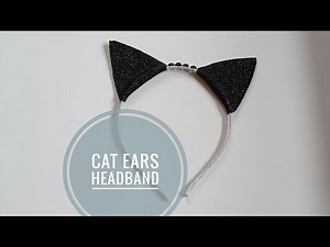 Easy Handmade Head band (DIY cat ears headband) / kitty Headband