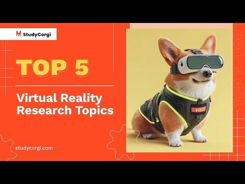 TOP-5 Virtual Reality Research Topics