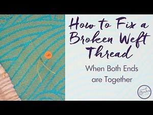 How to Repair a BROKEN WEFT Thread | Hiding the Tails