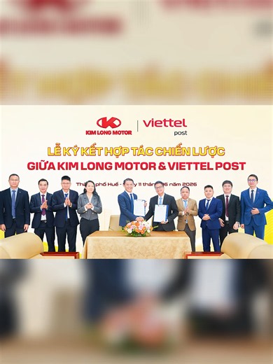 KIM LONG MOTOR VÀ VIETTEL POST HỢP TÁC MỞ RỘNG MẠNG LƯỚI PHÂN PHỐI XE KIMLONG, THÚC ĐẨY VẬN TẢI – LOGISTICS XANH Ngày 11/06/2026, tại Khu Công nghiệp Sản xuất ô tô KIM LONG MOTOR Huế, KIM LONG MOTOR và Tổng Công ty VIETTEL POST đã chính thức ký kết thỏa thuận hợp tác chiến lược toàn diện trong phát triển hệ sinh thái phân phối xe KIMLONG, logistics và các giải pháp công nghệ. #KIMLONGMOTOR #viettelpost #kykethoptac