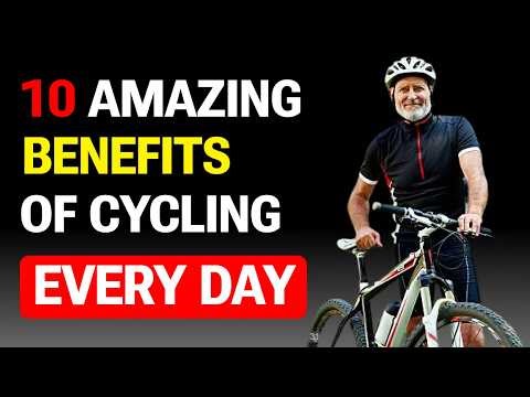Top 10 Powerful Benefits When You Cycle Every Day?