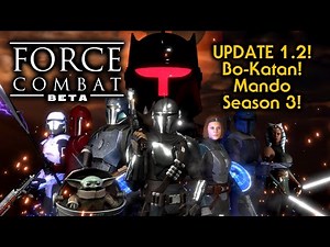 Force Combat Beta: Fan-Made Star Wars Fighting Game: 1.2 UPDATE Download! -New character Bo-Katan!
