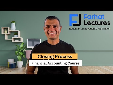 Closing Process. Financial Accounting