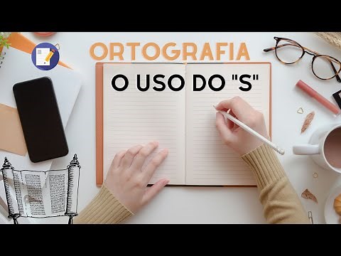 USOS DO S: Ortografia