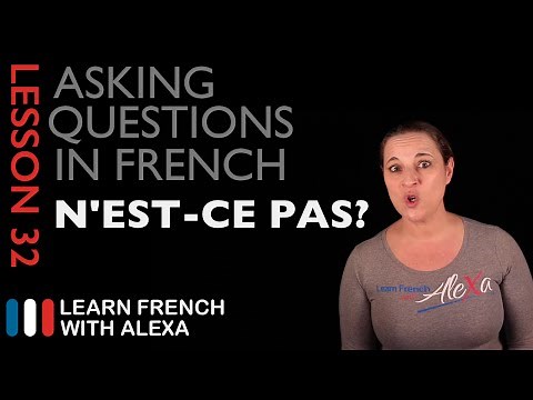 Using NEST-CE PAS? in French (French Essentials Lesson 32)