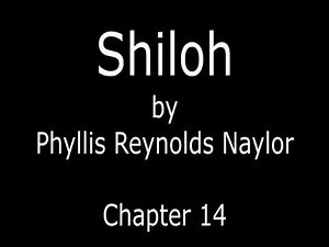 Shiloh - Ch 14