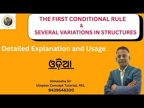 First Conditional Rule and its Structure with Detailed Explanation in ODIA