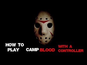How to add a non steam game and play with a controller with Camp Blood or any other non steam game