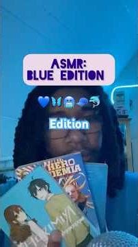 ASMR/BLUE EDITION/MANGA ASMR💙🦋🧢🥶 #anime #asmr #jjk #mha #sleep