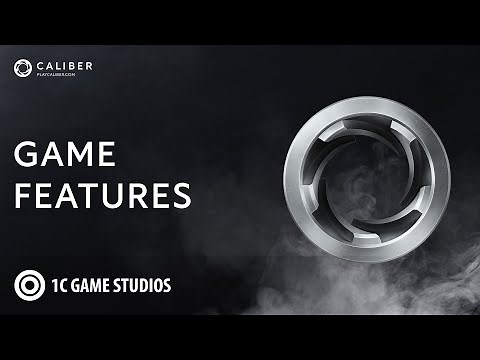CALIBER: GAME FEATURES