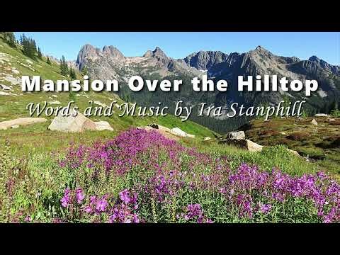 Mansion Over the Hilltop (Piano Solo with Lyrics)