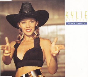 Kylie Minogue - Never Too Late