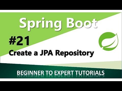 Spring Boot Tutorial 21 - Create a JPA Repository