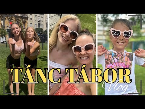 TÁNC TÁBOR VLOG | ☀️🏖️🐚
