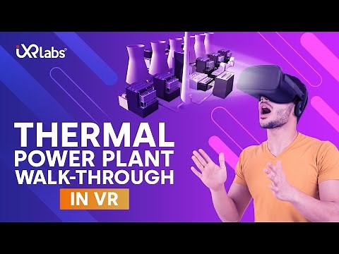 Experience a Thermal Power Plant Walkthrough in Virtual Reality | VR in Engineering | iXR Labs