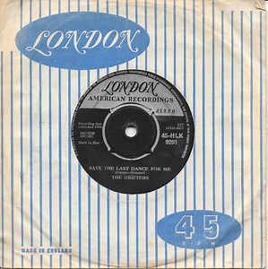 The Drifters - Save The Last Dance For Me / Nobody But Me