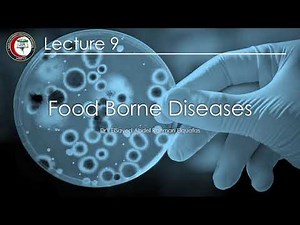 Lecture 9 – Food Borne Diseases