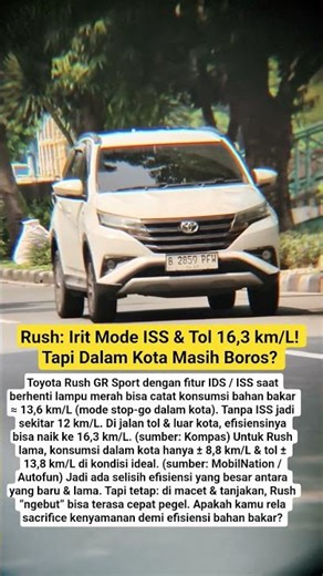 Rush: Irit Mode ISS & Tol 16,3 km/L! Tapi Dalam Kota Masih Boros?