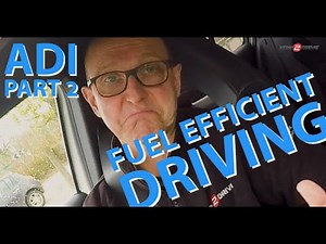 ADI Part 2 & FUEL EFFICIENT DRIVING (Eco Safe Driving)