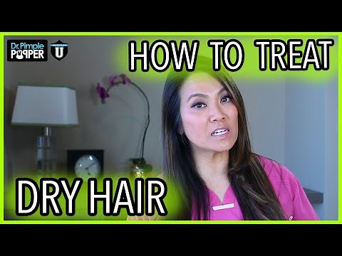HOW TO TREAT DRY HAIR | WITH DR. SANDRA LEE