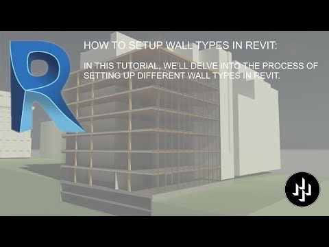 HOW TO SETUP WALL TYPES IN REVIT.